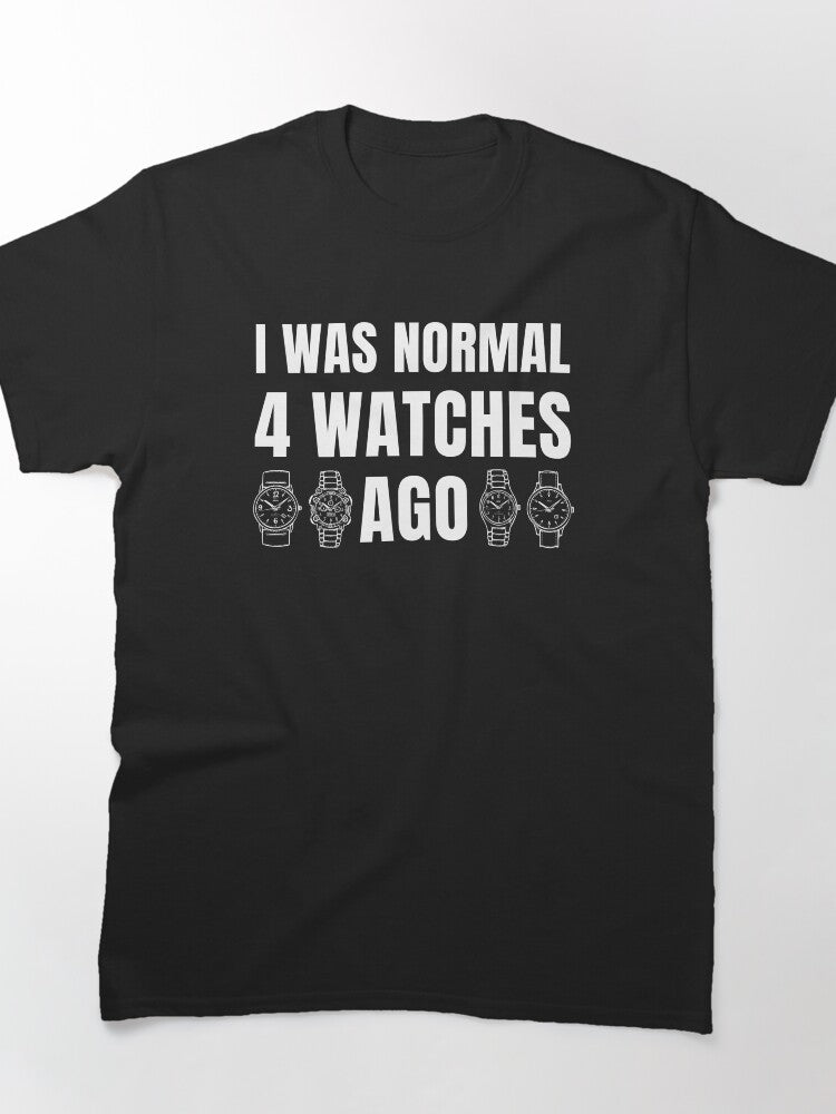 Funny Watch Lover Slogan Collector Gift Idea Classic T-Shirt