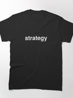 Strategic Mindset Minimalist Professional Business Logic Shirt