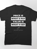 Value Is What You Get Motivational Business Classic T-Shirt