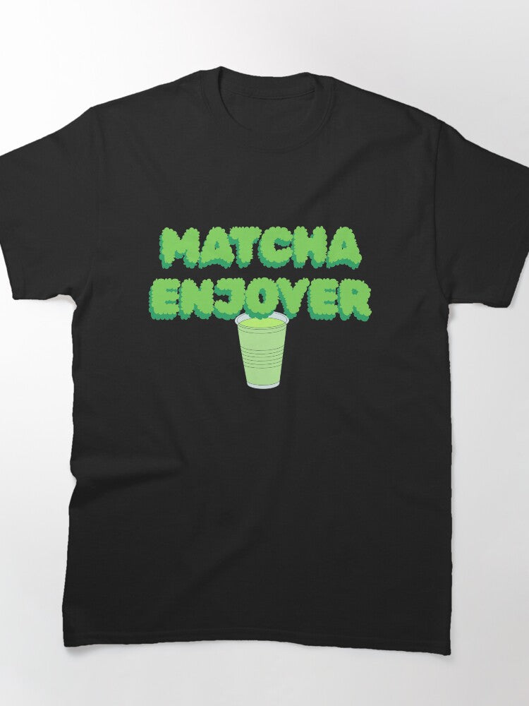Matcha Enjoyer Premium Tee Authentic Japanese Green Tea Style