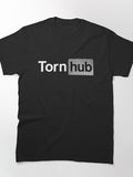 Tornhub Funny Parody Sarcastic Viral Meme Classic T-Shirt