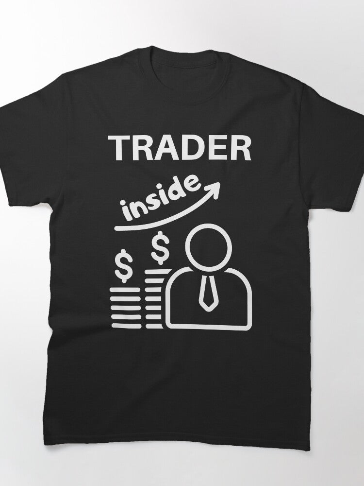 Trader Inside Financial Market Professional Day Trading Tee