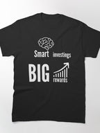 Smart Investing Big Rewards Financial Growth White Graphic Tee