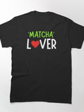 Matcha Lover Simple Graphic T-Shirt Premium Soft Cotton Tee