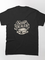 Soap Dealer Bar Soap Making Expert Classic T-Shirt