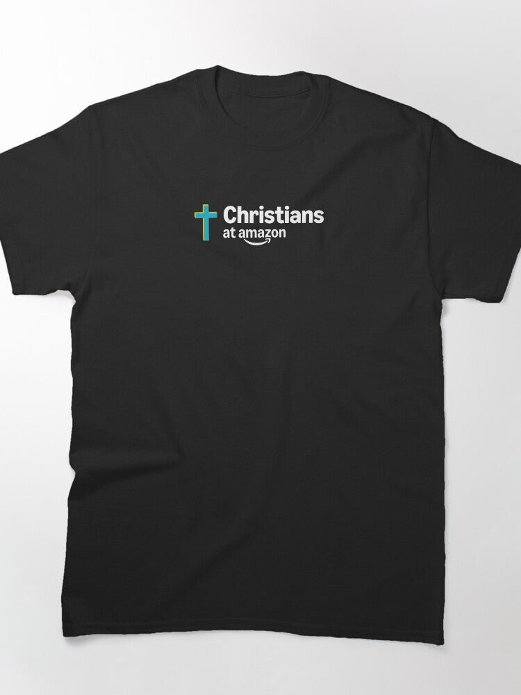 Christians at Amazon Faith Shirt - Spiritual Employee Group Tee
