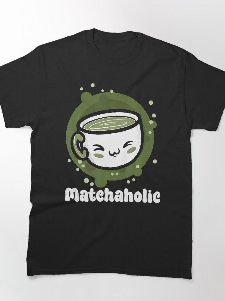 Matchaholic Leaf Teas Graphic Tee Green Tea Addict Apparel
