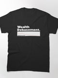 Crypto Wealth Debasement Shirt – CPI Index Inflation Hedge Tee