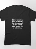 Funny ChatGPT Rejection Quote Shirt | AI Dating Humor Graphic Tee