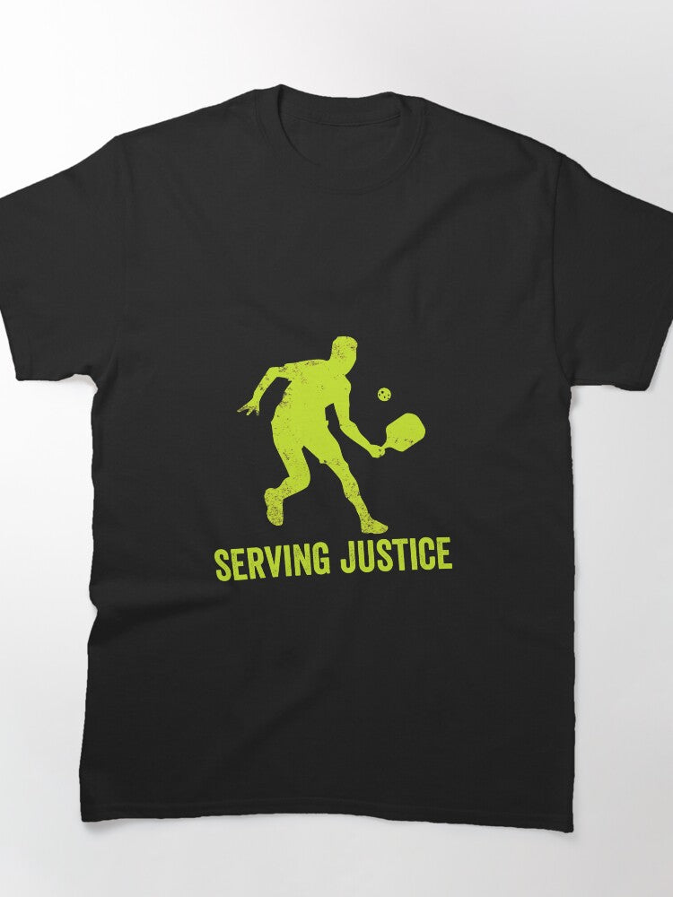 Service Justice Pickleball Funny Legal Theme Sports Shirt