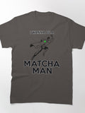I Wanna Be A Matcha Man Tee Japanese Tea Pot Graphic Shirt