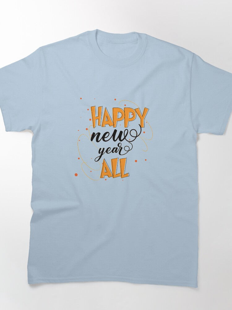 Happy New Year All Tee – Inclusive Festive Celebration Shirt