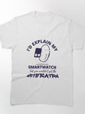 Smartwatch Notification Joke Funny Tech Humor Classic T-Shirt