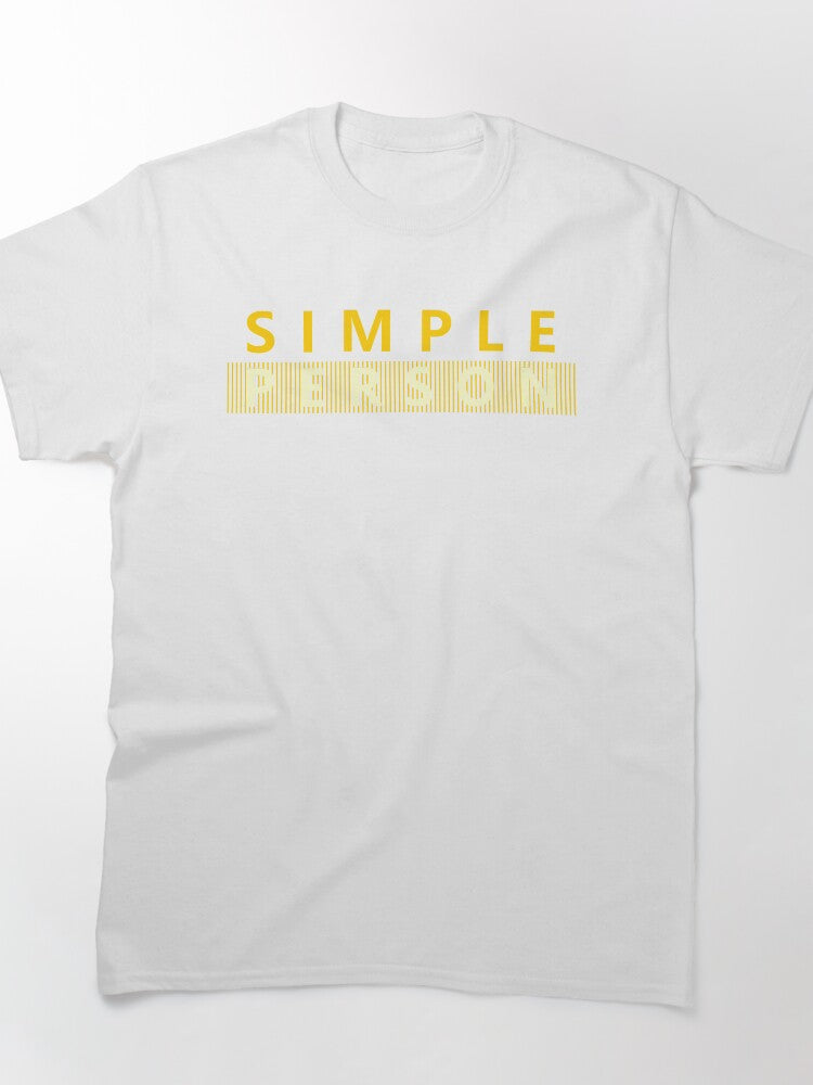 Simple Person Minimalist Personality Statement Classic T-Shirt
