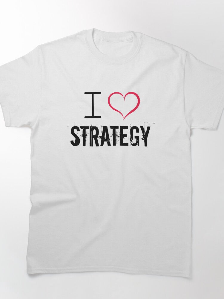 I Love Strategy Board Game & Business Tactical Graphic Shirt
