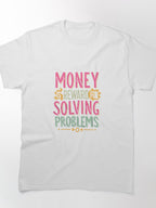 Money Reward Motivational Success Financial Achievement Shirt