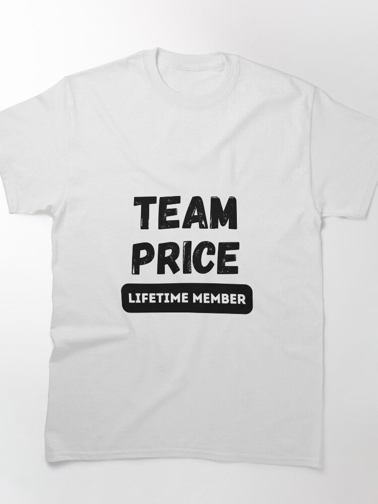 Team Price Lifetime Member Custom Family Reunion Classic T-Shirt