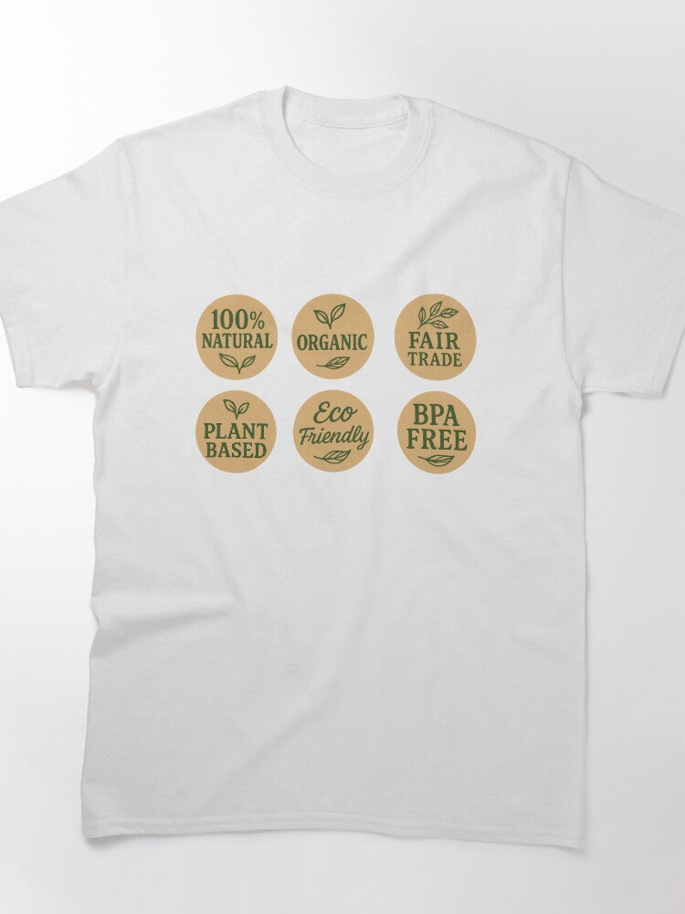 Organic Eco Friendly Food Label Sticker Classic T-Shirt