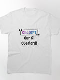 ChatGPT AI Overlord White Tee - Sarcastic Tech Future Shirt