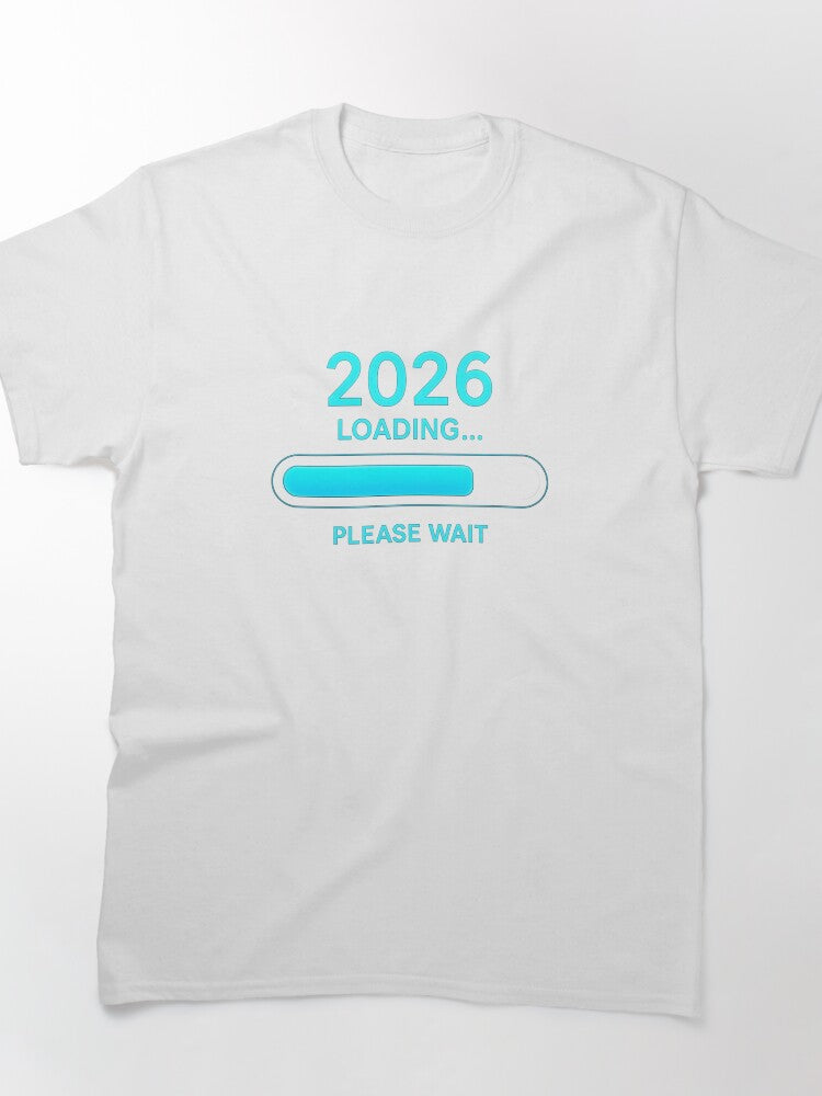 New Year 2026 Loading Progress Bar Tech Gift Classic T-Shirt