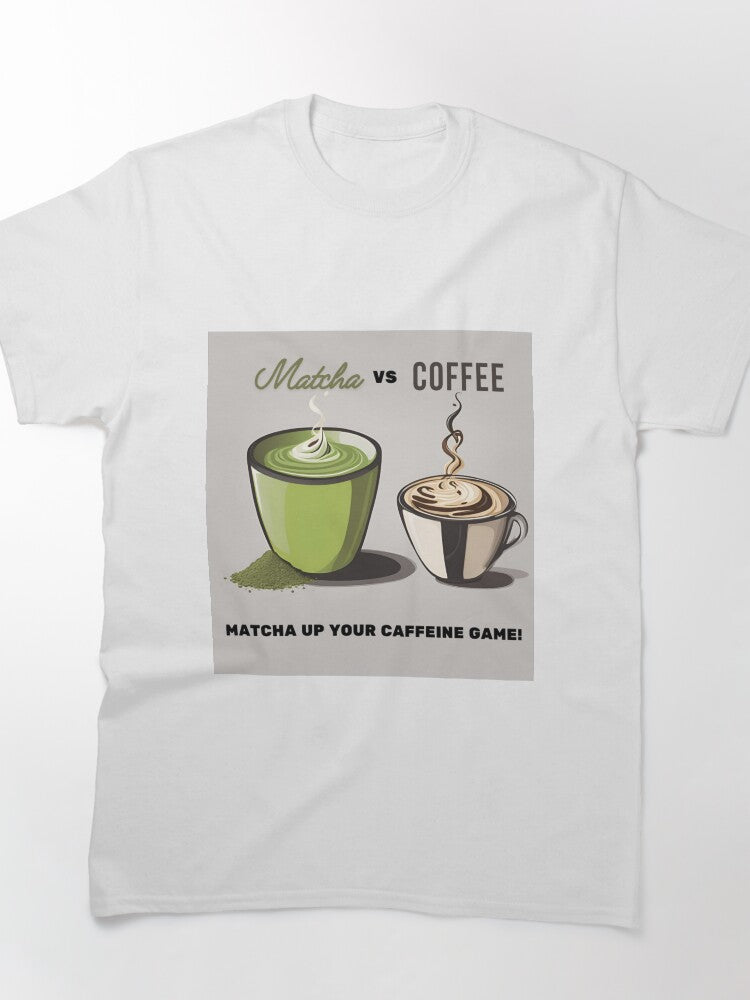 Matcha vs Coffee Funny Tea Debate Tee Healthy Lifestyle Choice