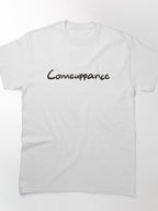 Comeuppance Bold Statement Minimalist Graphic Classic T-Shirt