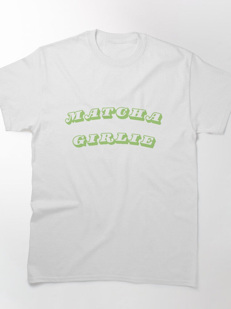 Trendy Matcha Girlie T-Shirt Aesthetic Green Tea Lover Fashion