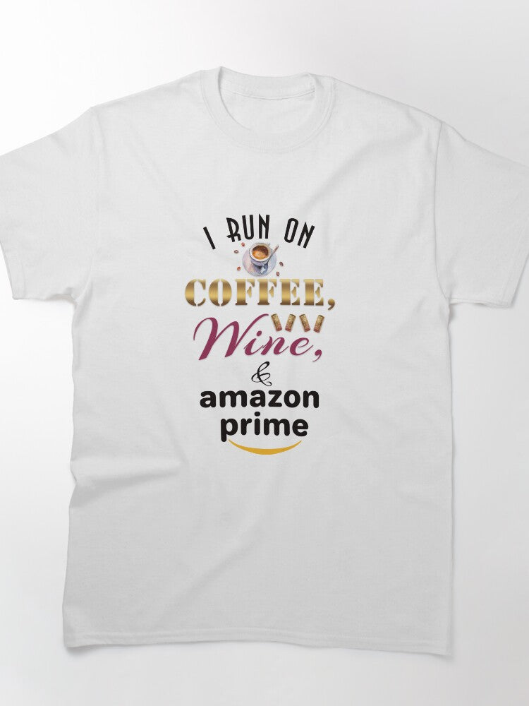 Coffee Wine & Amazon Prime Tee - Relatable Busy Mom Lifestyle