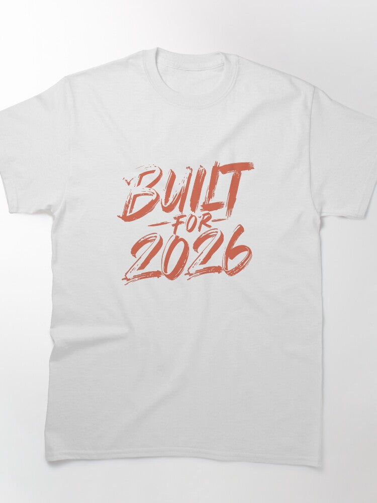 Built for 2026 Typography Shirt – Bold Artistic New Year Print