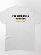Save The Amazon Forest Tee - Environmental Activism Eco Shirt