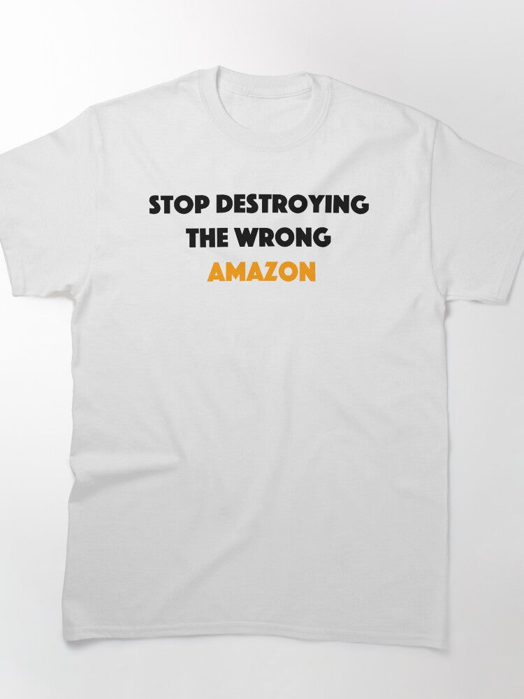 Save The Amazon Forest Tee - Environmental Activism Eco Shirt