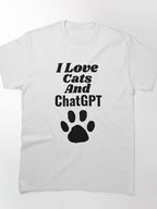 Cats and ChatGPT AI Tee - Funny Pet Lover Tech Apparel