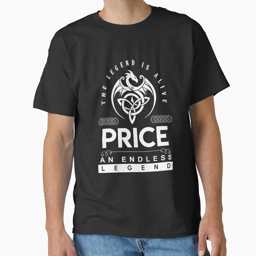 Price The Legend Is Alive Shirt | Personalized Last Name Gift Tee Black