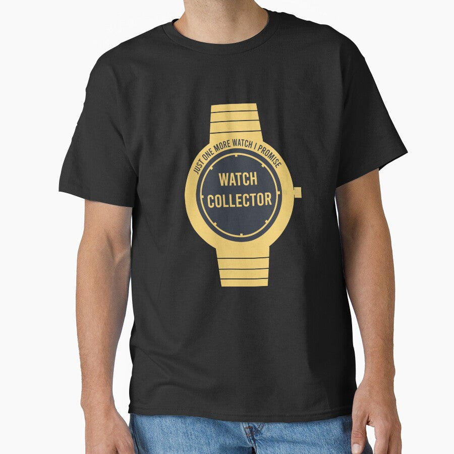 Just One More Watch Funny Horology Collection Classic T-Shirt Black