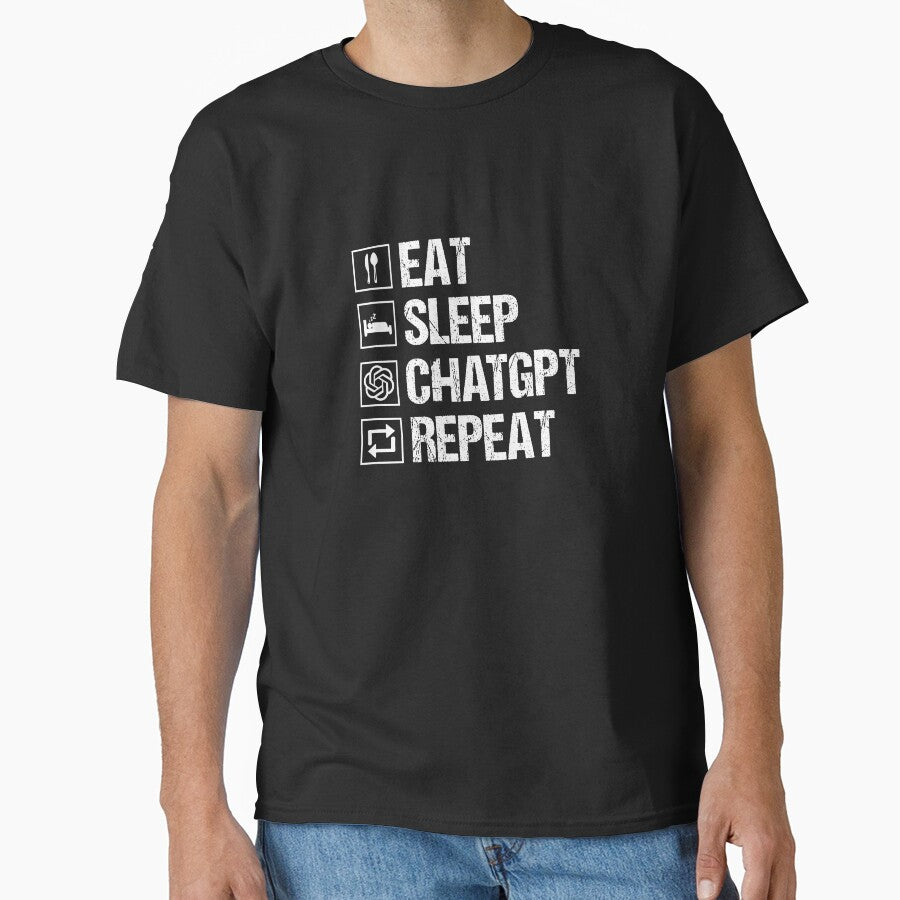 Eat Sleep ChatGPT Repeat Design | High Growth AI Tech Routine Tee Black