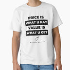 Value Is What You Get Quote Shirt | Business Success Philosophy White