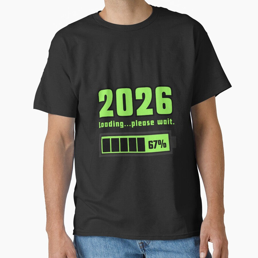 2026 Loading Progress Bar – Funny 67% New Year Celebration Tee Black