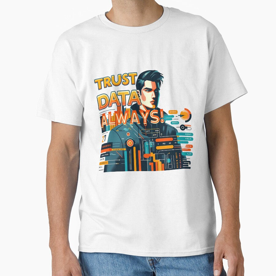 Trust Data Always Typography Oversized T-Shirt Data Analyst Fashion White