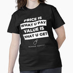 Value Is What You Get Motivational Business Classic T-Shirt Black