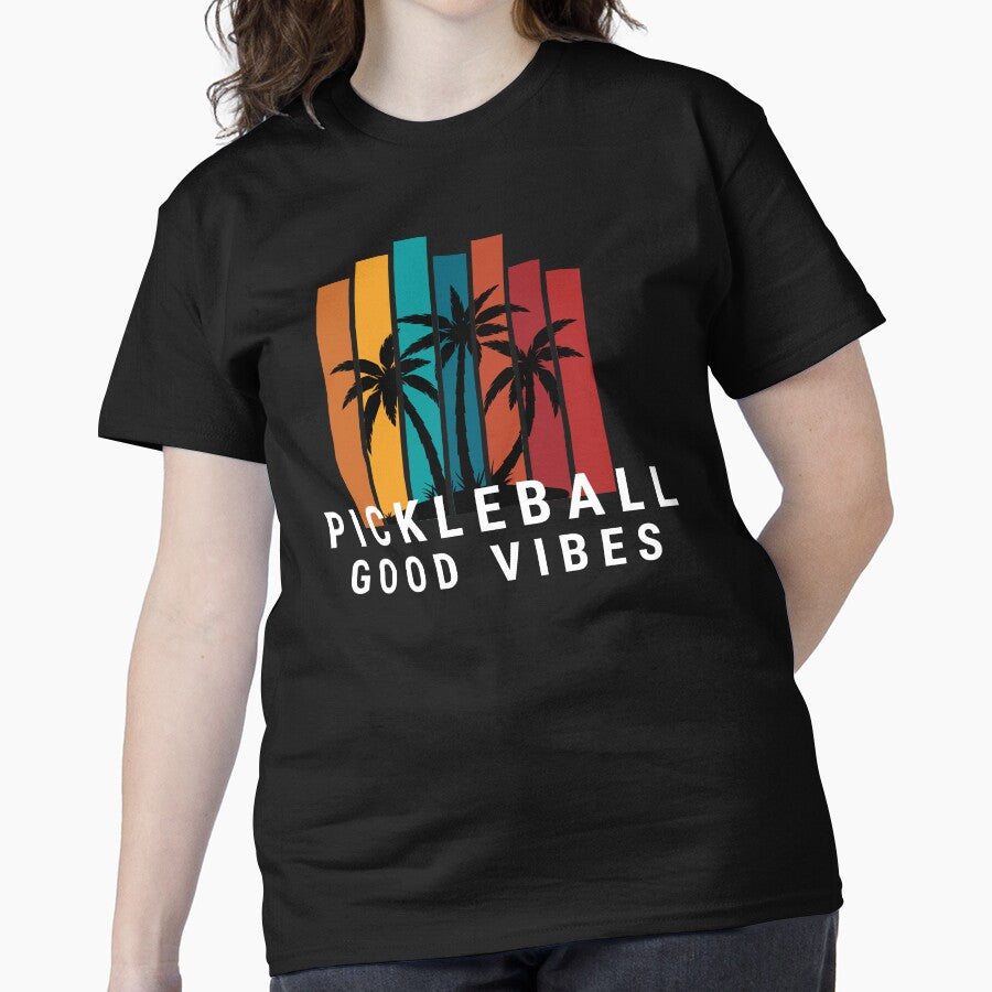 Good Vibes Only Pickleball Club Cool Casual Gift T-Shirt Black