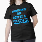 Coffee and ChatGPT Tee - Funny OpenAI GPT-4 Developer Shirt Black