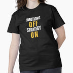 Emotions Off Strategy On Financial Trader Discipline Shirt Black