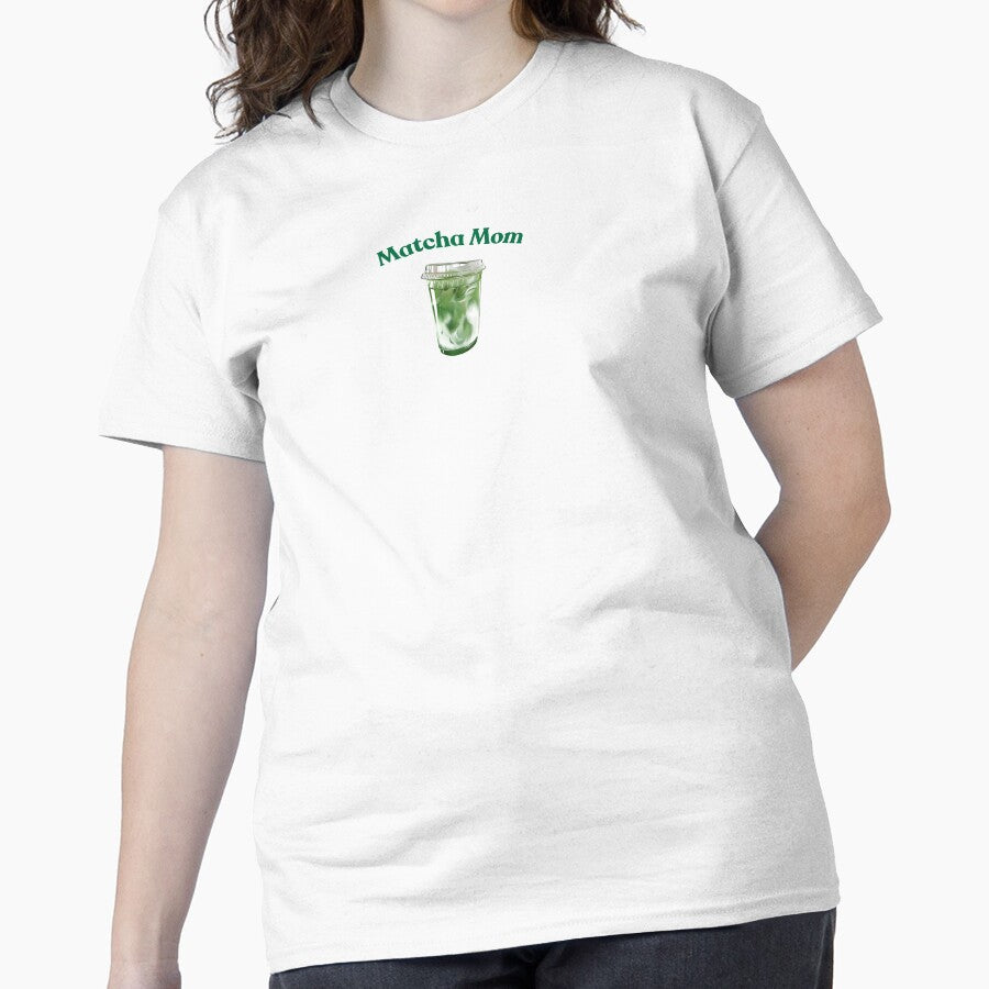 Matcha Mom Life T-Shirt: Zen Green Tea Parent Gift Graphic Top White