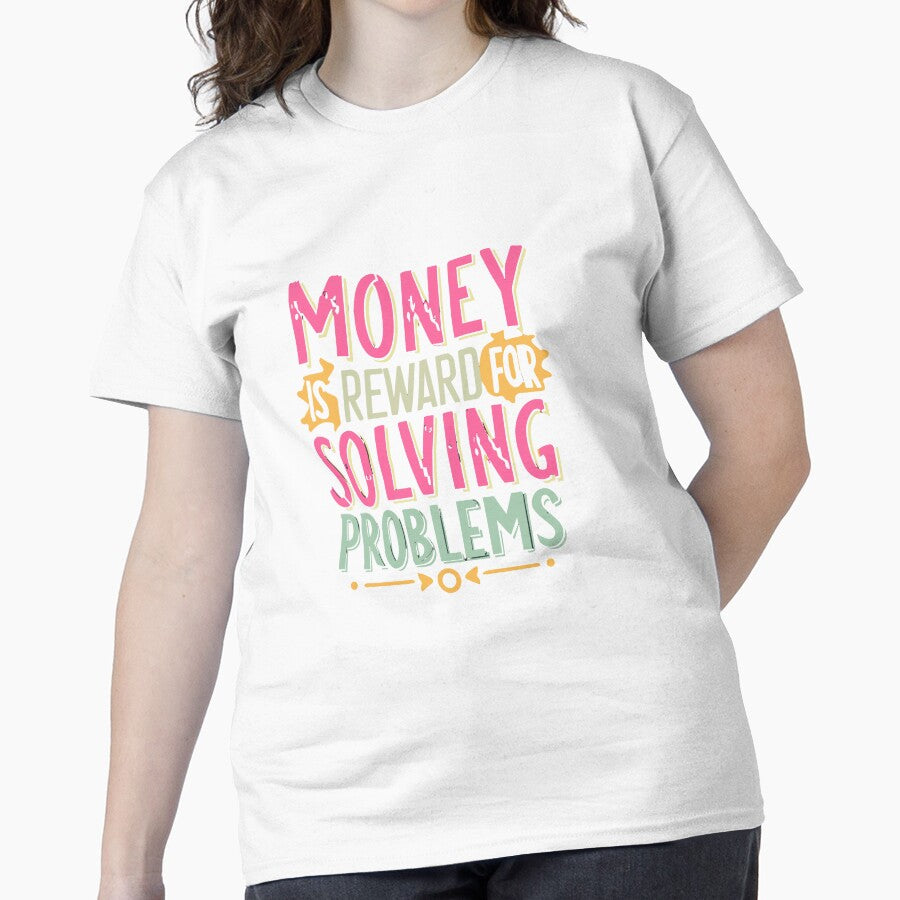 Money Reward Motivational Success Financial Achievement Shirt White