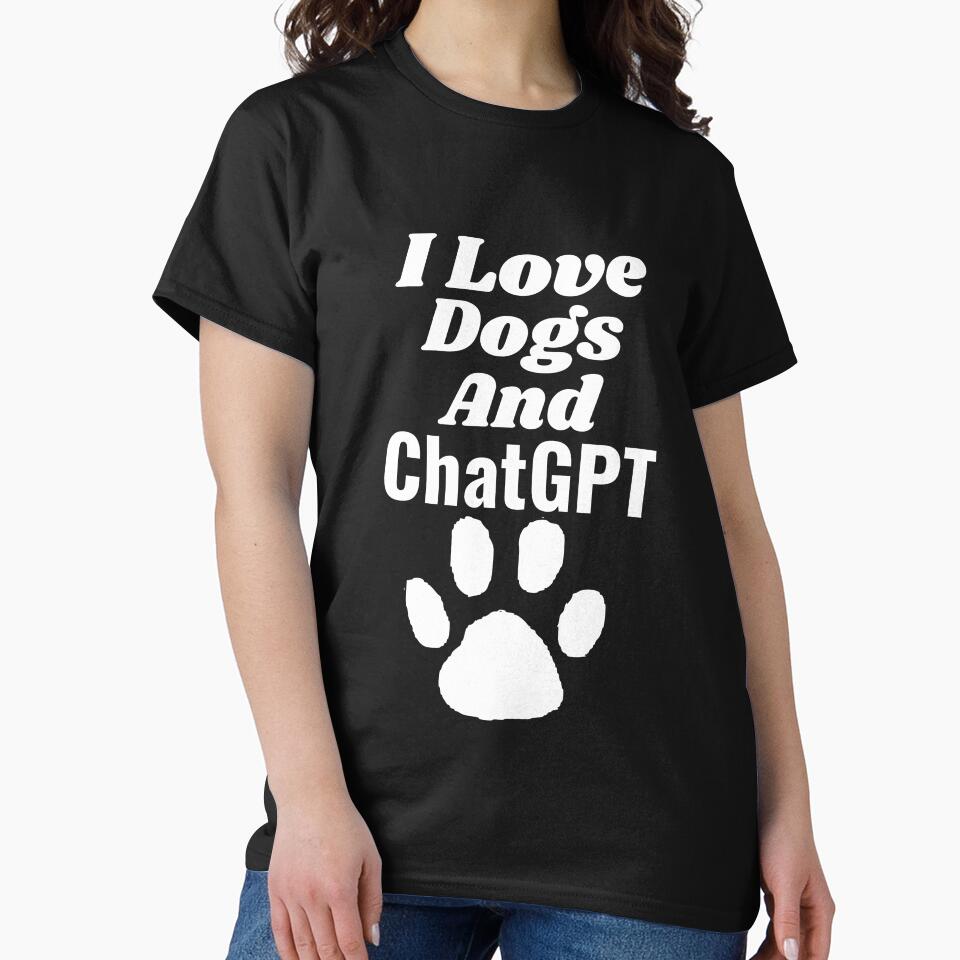 I Love Dogs & ChatGPT AI Lover Tee | Cute Pet & Tech Enthusiast Shirt Black