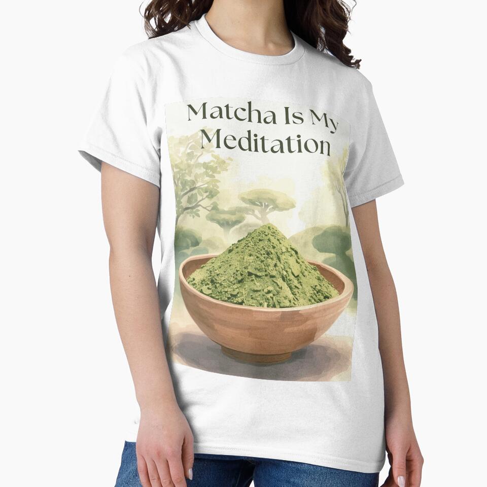 Zen Meditation Tea Apparel: Mindful Matcha Green Tea Classic Tee\nWould you like me to generate a set of high-converting product descriptions to match these SEO-optimized titles? White