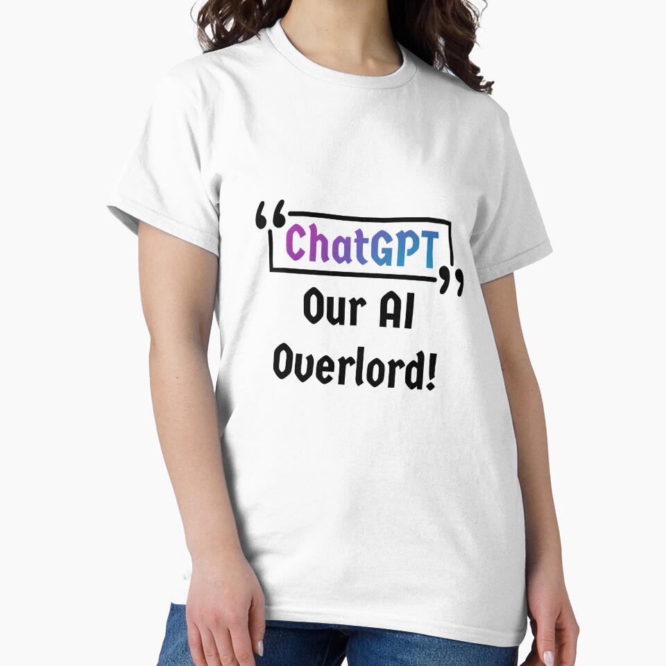 ChatGPT AI Overlord White Tee - Sarcastic Tech Future Shirt White